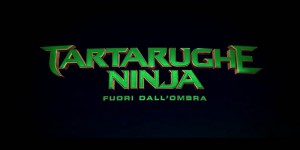 Tartarughe Ninja - Fuori dall'Ombra