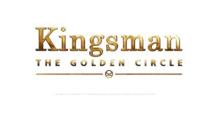 Kingsman – The Golden Circle: svelati poster e trama ufficiale del film
