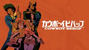 Cowboy Bebop: annunciata ufficialmente la nuova serie in live-action