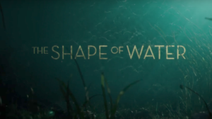 The Shape of Water: rilasciato il trailer del nuovo film di Guillermo del Toro