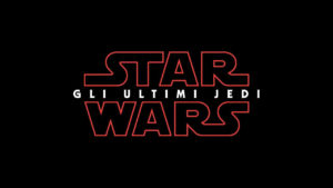 Star Wars: Gli Ultimi Jedi è il film che ha incassato di più nel 2017