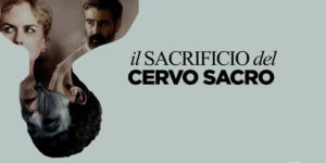 Il Sacrificio del Cervo Sacro: ecco il trailer italiano del nuovo film con Colin Farrell e Nicole Kidman