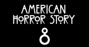American Horror Story: svelata la data d’uscita dell’ottava stagione della serie
