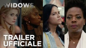 Widows – Eredità Criminale: ecco il primo trailer italiano del nuovo film di Steve McQueen