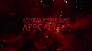American Horror Story – Apocalypse: il full trailer ci anticipa un grande ritorno
