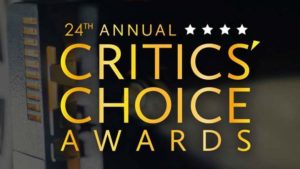 Critics’ Choice Awards 2019: ecco tutti i vincitori di quest’anno