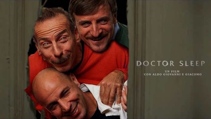 Doctor Sleep, Aldo Giovanni e Giacomo