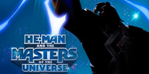 He-Man and the Masters of the Universe: in arrivo su Netflix la nuova serie animata