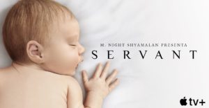 Servant, M. Night Shyamalan
