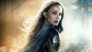 Thor: Love and Thunder, Natalie Portman
