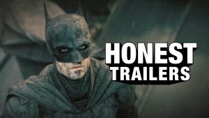 The Batman Honest Trailer