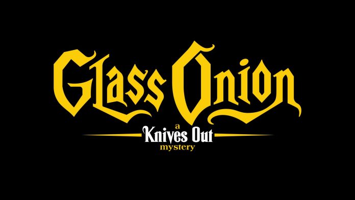 Glass Onion - Knives Out